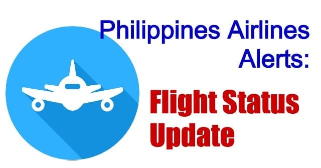 Philippine Airlines Flight Status Possible Arrival in Cebu Instead of