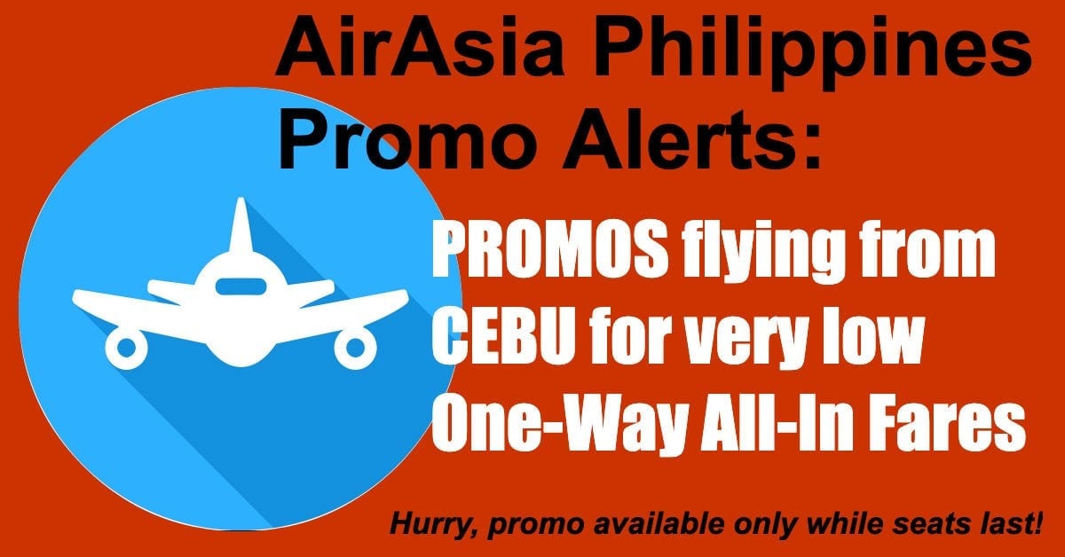 AirAsia Promo To And From Cebu For As Low As P868 All-In One-Way Fare