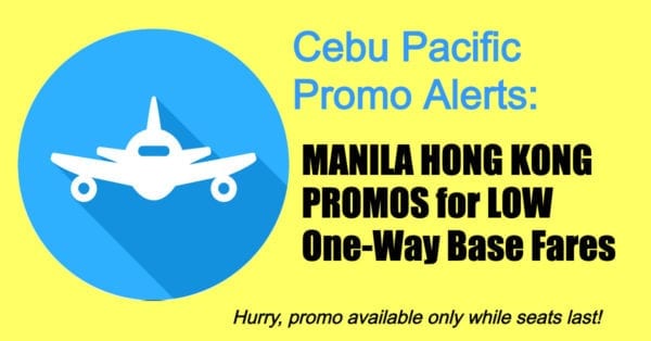 Cebu Pacific Hong Kong From Manila Promos For As Low As P299 One Way Base Fare