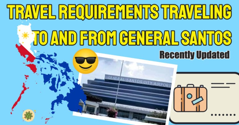 Check Out The Updated General Santos Travel Requirements For 2022