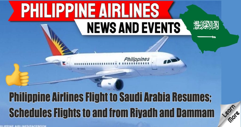 Philippine Airlines Flight To Saudi Arabia Resumes, Philippine Airlines Flight To Saudi Arabia