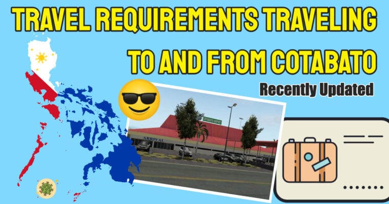 Check Out The Latest Cotabato Travel Requirements For 2022