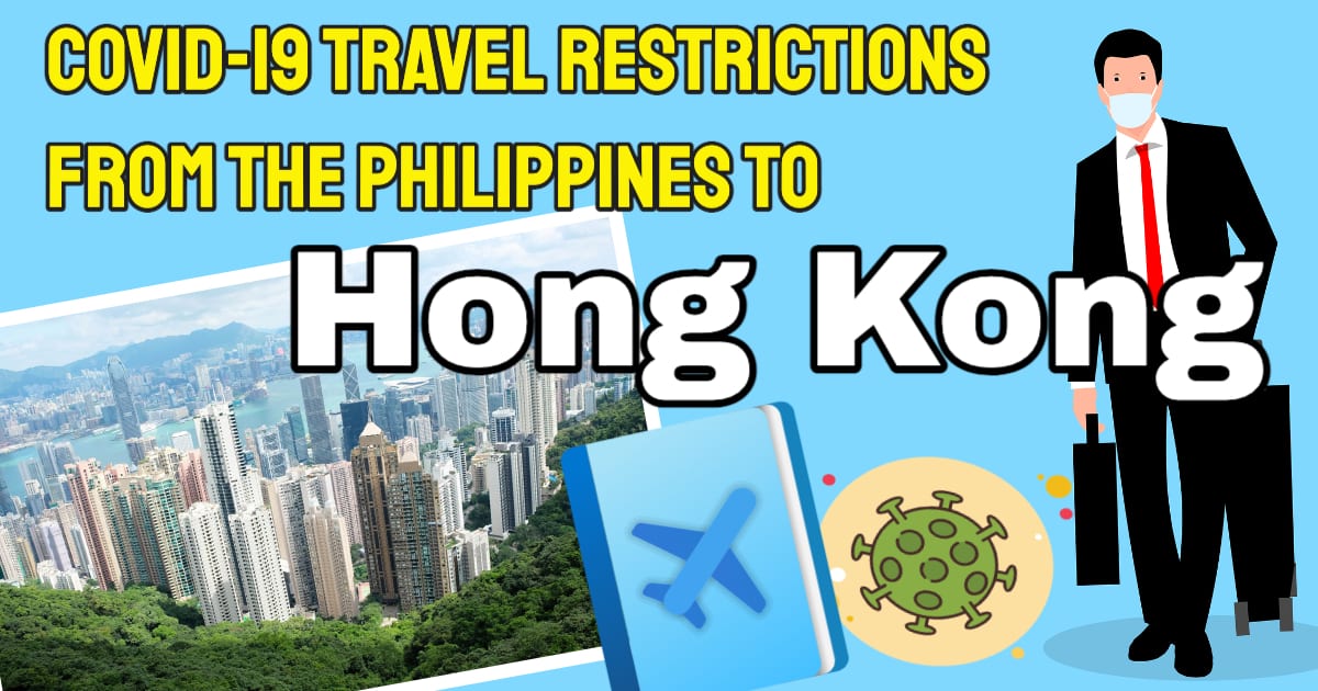Hong Kong Travel Requirements For Philippine Passengers 2022