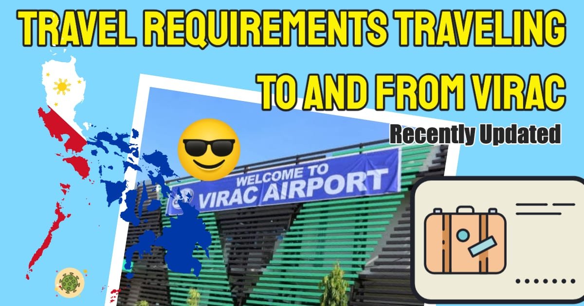 Check Out The Latest Virac Travel Requirements For 2022