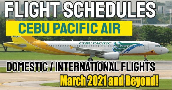 Check Out Cebu Pacific Flight Schedule March 2021