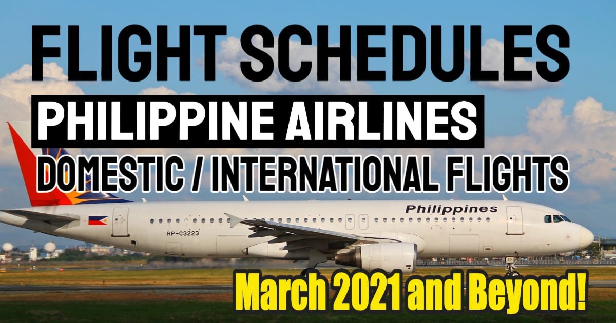 Philippine Airlines Flight Schedule All Destinations Updated March 2021