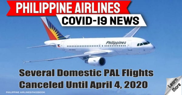 Philippine Airlines Travel Advisory Covid-19 Updated March 31, 2021: Several Domestic Flights Cancelled