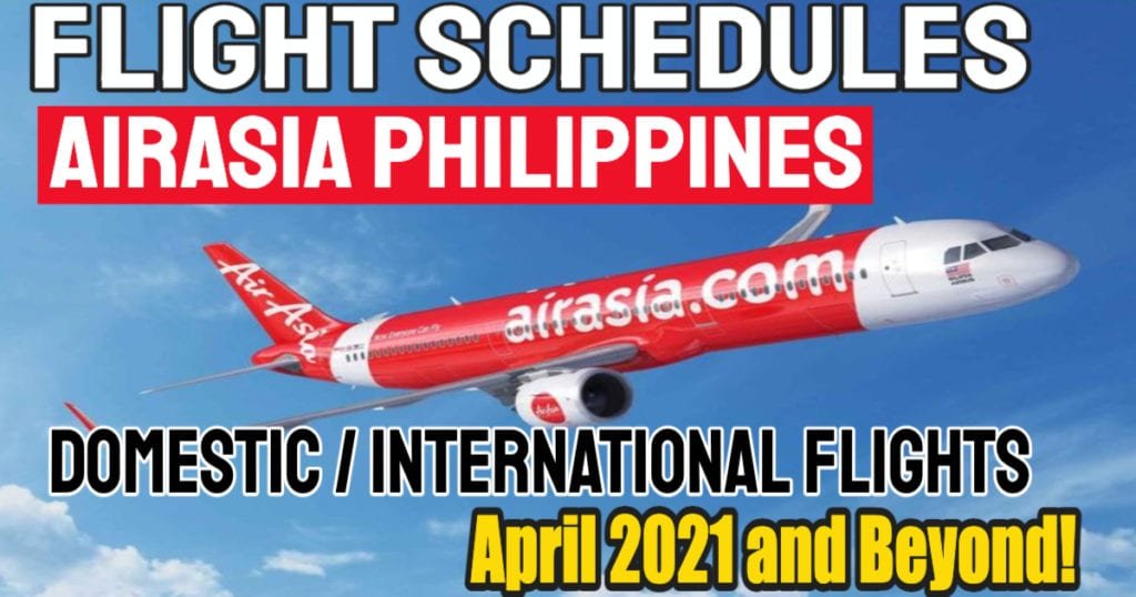 Airasia Philippines Flight Schedule April 2021