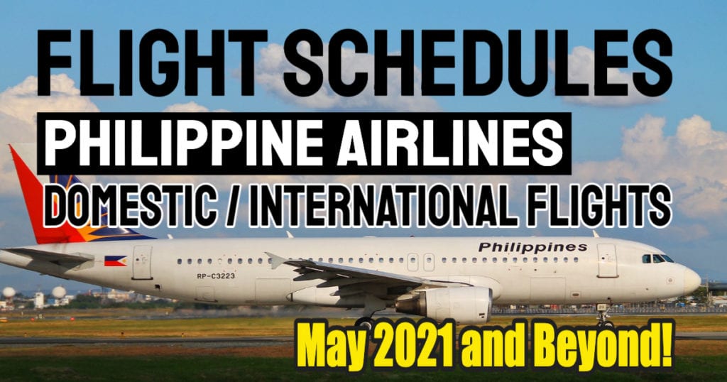 Philippine Airlines Flight Schedule May 2021