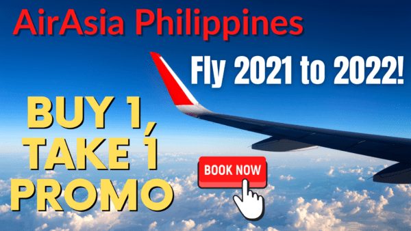 Airasia Philippines Buy One Take One Promo For As Low As P378 One-Way Base Fare