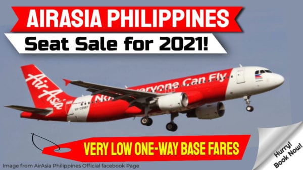 Air Asia Seat Sale To Local Destinations For 2021 As Low As P199 One-Way Base Fares