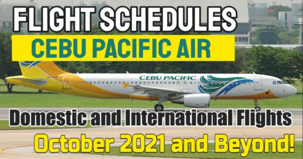 Check Out The Cebu Pacific Flight Schedule For October 2021