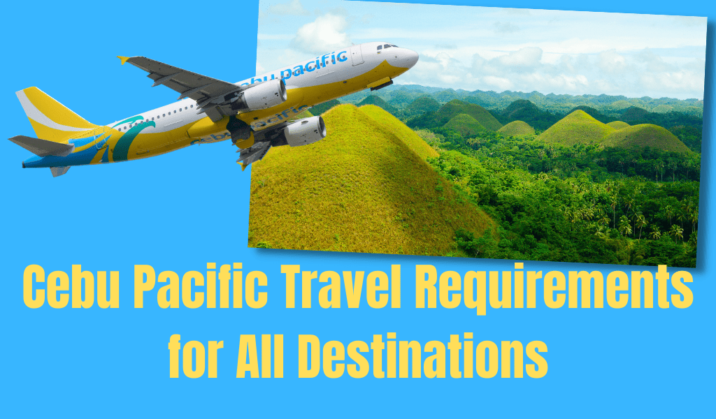 Cebu Pacific Travel Requirements