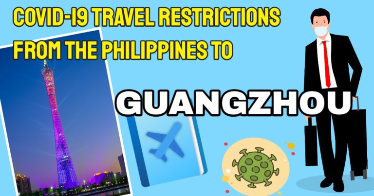 Guangzhou Travel Requirements – Arriving Passengers From The Philippines