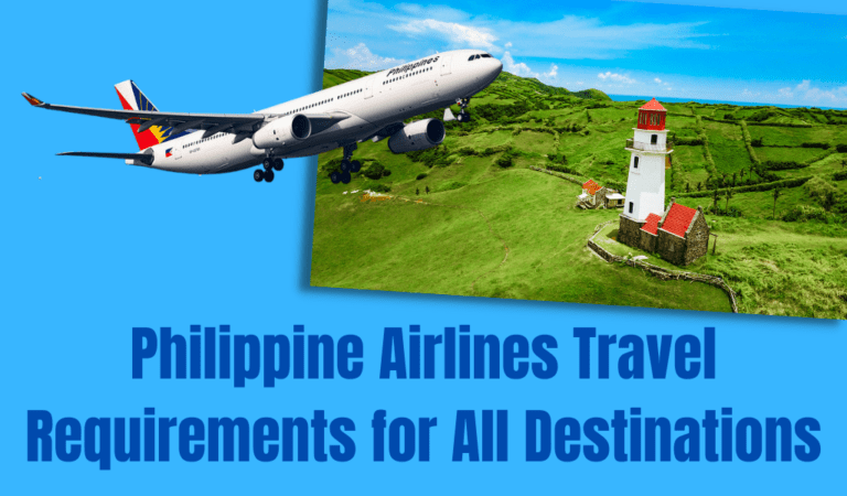 Check Out The Updated Philippine Airlines Travel Requirements