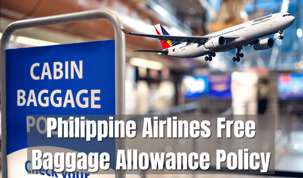 Check Out Philippine Airlines Baggage Allowance