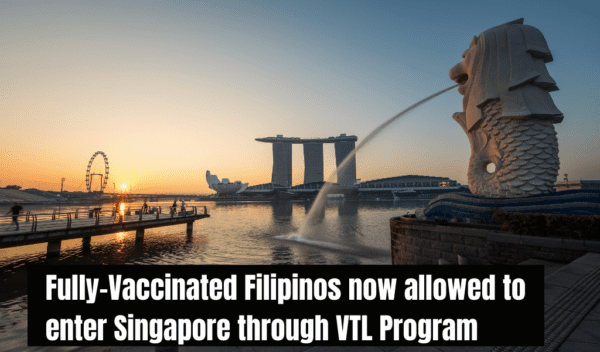Fully-Vaxxed Filipinos Now Included In Singapore Vaccinated Travel Lane