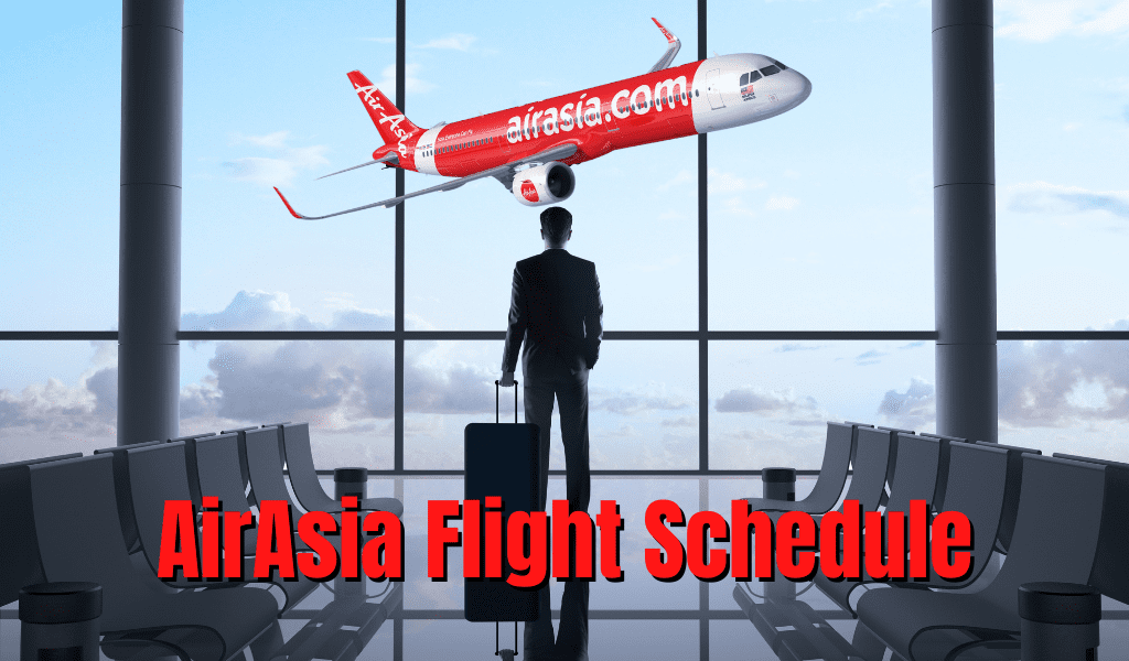 Check Out Airasia Flight Schedule