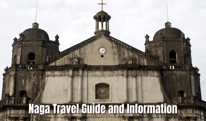 Naga City Tourist Spots Travel Guide And Information