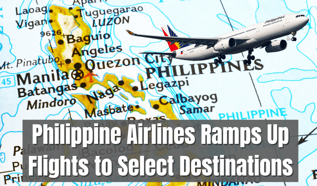 Philippine Airlines Ramps Up Flights To Laoag Iloilo And Dumaguete