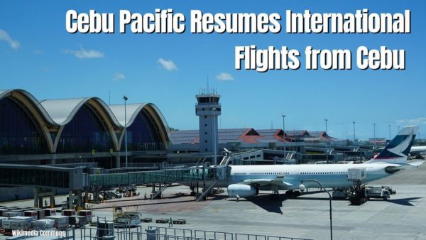 Cebu Pacific To Resume International Flights From Cebu Hub