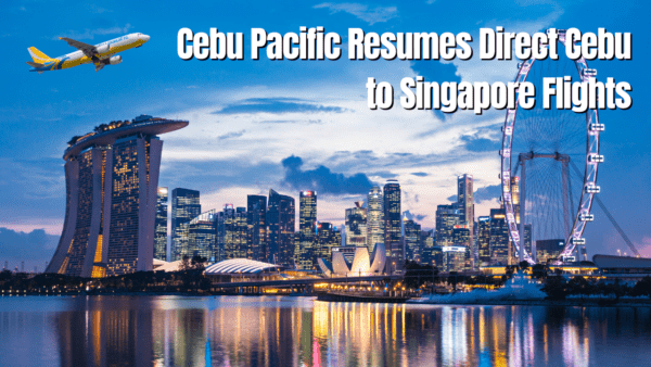 Cebu Pacific Resumes Direct Cebu To Singapore Flights