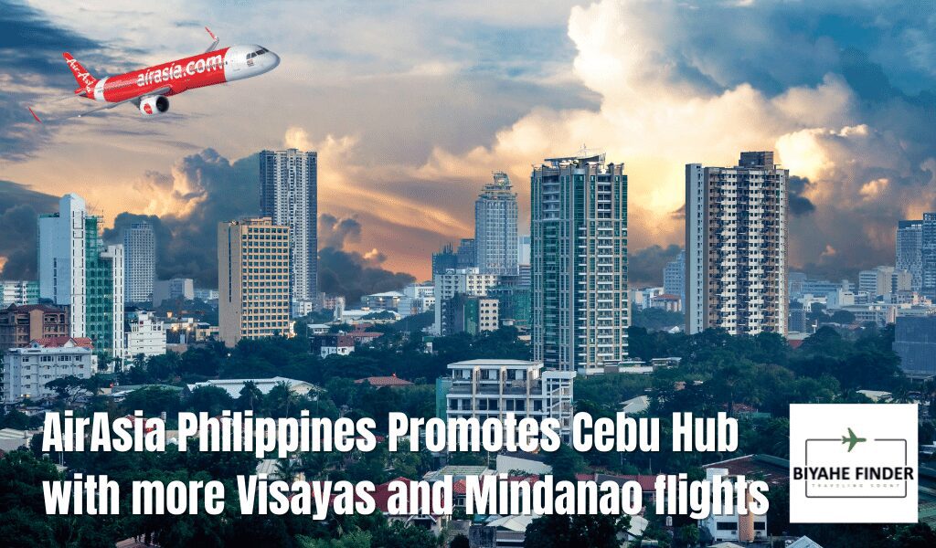 Airasia Philippines Promotes Cebu Hub With More Visayas And Mindanao Flights