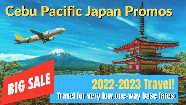 Cheapest Cebu Pacific Japan Promo Alert: P2,499 Sale For Nov 2022 To March 2023 Travel