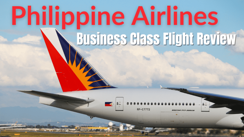 Philippine Airlines Business Class Review