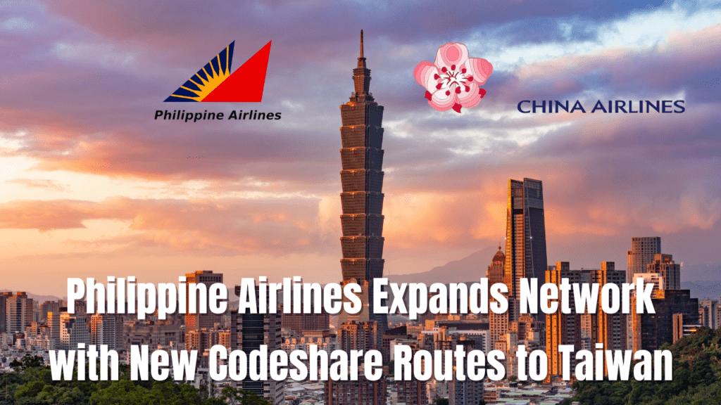 Philippine Airlines Expands Network With New Codeshare Routes To Taiwan