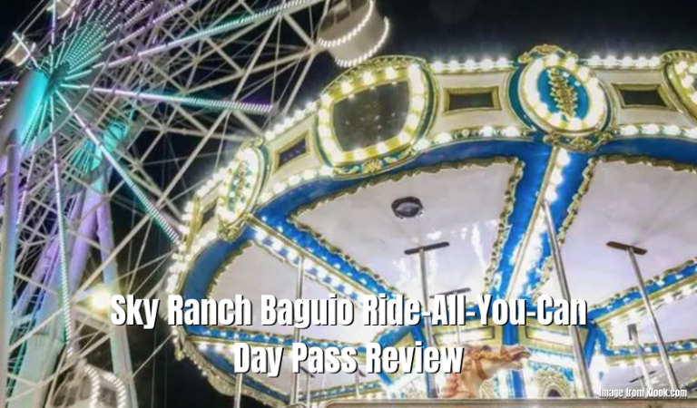 Sky Ranch Baguio Ride-All-You-Can Day Pass Review