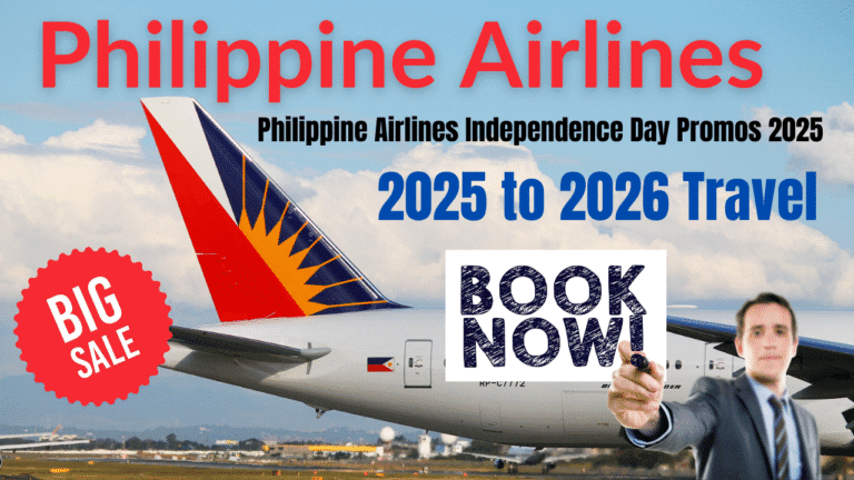 Guide to Booking Philippine Airlines Independence Day Promos 2025 2 Philippine Airlines Independence Day Promos 2025